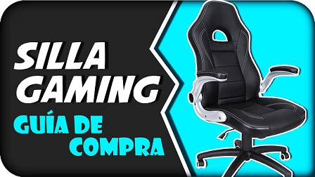 Guía de compra Silla Gaming